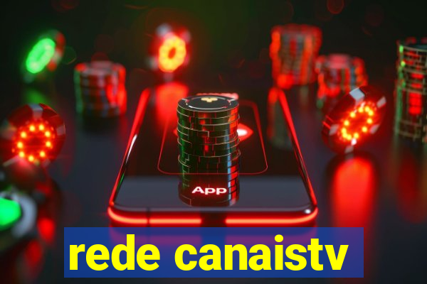 rede canaistv